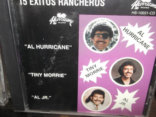 Tiny Morrie Al Hurricane 15 Exitos Rancheros Tex Mex