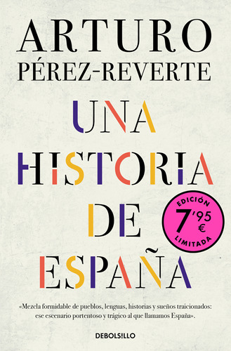 Una Historia De España (ed Limitada) - Pérez-reverte  - *