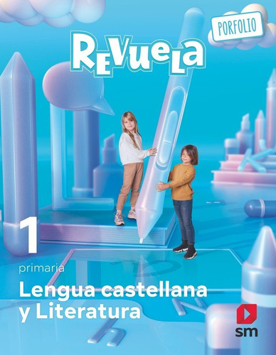 Libro Lengua Castellana Y Literatura. 1 Primaria. Revuela...