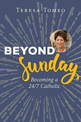 Libro Beyond Sunday: Becoming A 24/7 Catholic Nuevo