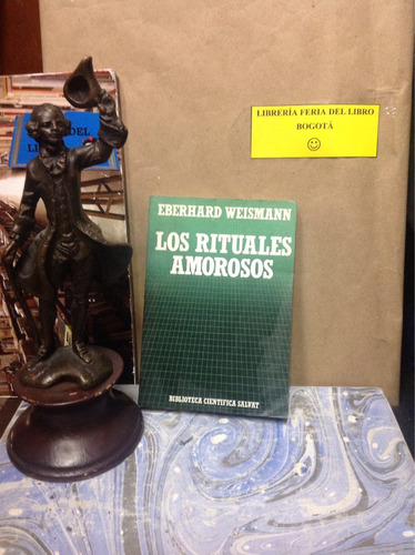 Los Rituales Amorosos-eberhard Weismann.