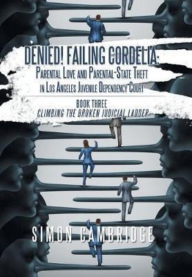 Denied! Failing Cordelia : Parental Love And Parental-sta...