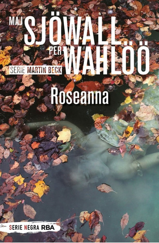 Roseanna - Maj Sjöwall - Per Wahlöö