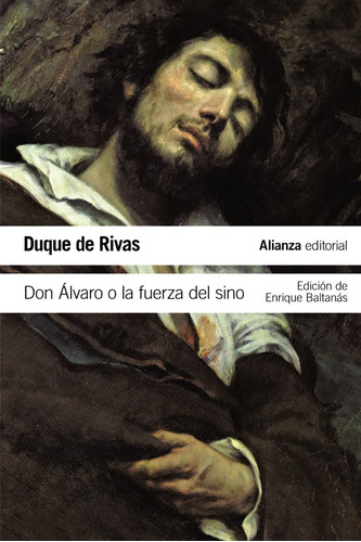 Libro Don Ãlvaro O La Fuerza Del Sino