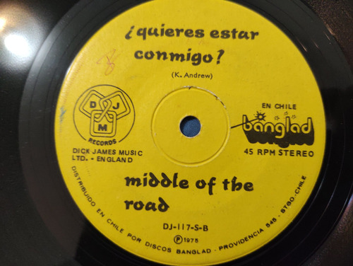 Vinilo Single De Middle Of The Road -quieres Estar Co ( B115 (Usado)