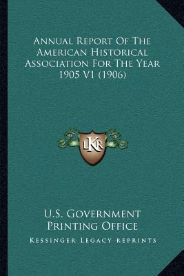 Libro Annual Report Of The American Historical Associatio...