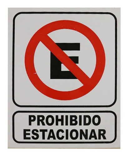 Cartel De Señalización Prohibido Estacionar 