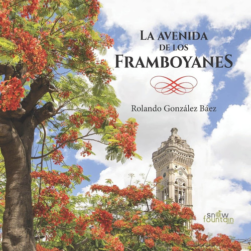 Libro La Avenida De Los Framboyanes (spanish Edition) Lhs4
