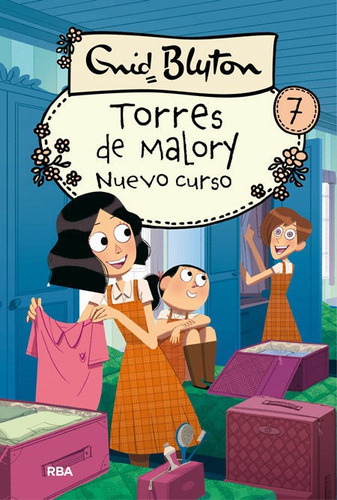 Torres De Malory 7: Nuevo Curso, De Blyton Enid. Editorial Rba Molino, Tapa Dura En Español