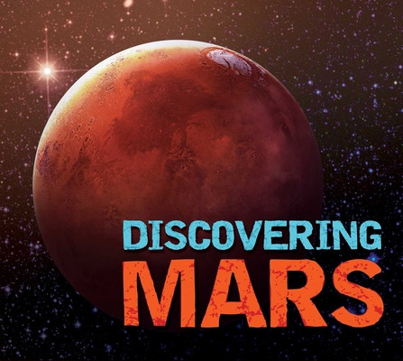 Libro Discovering Mars: The Ultimate Guide To The Red Pla...
