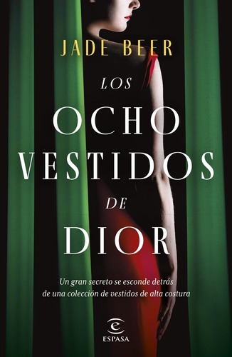 Los Ocho Vestidos De Dior - Beer, Jade -(t.dura) - *