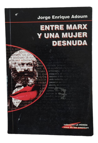 Entre Marx Y Una Mujer Desnuda- Jorge Enrique Adoum