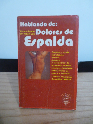 Hablando De: Dolores De Espalda - Zauner / Göb