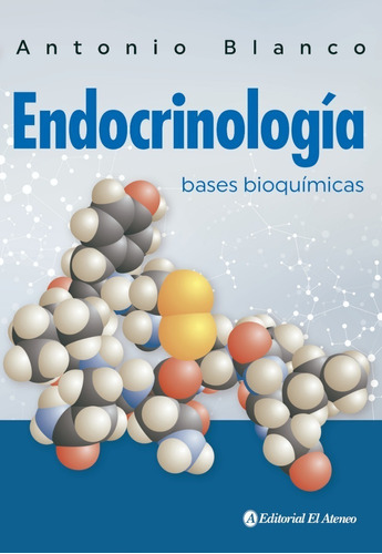 Endocrinología Bases Bioquímicas Blanco Ateneo Marzo