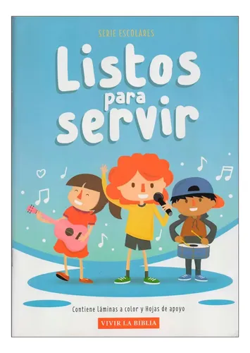 Listos Para Servir - Escuela Bíblica - Niños En Edad Escolar