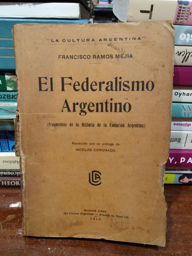 El Federalismo Argentino - Francisco Ramos Mejia