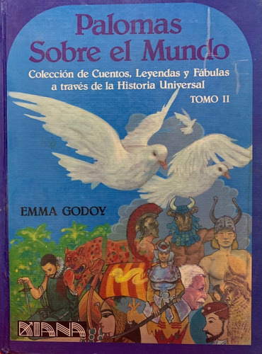 Palomas Sobre El Mundo - Tomo Ii - Emma Godoy