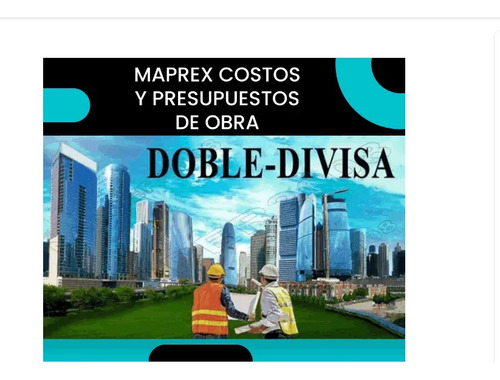 Maprex Costos Y Presupuestos Con Base De Datos Actualizada