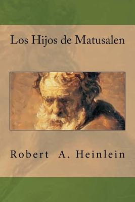 Libro Los Hijos De Matusalen - Rivas, Anton