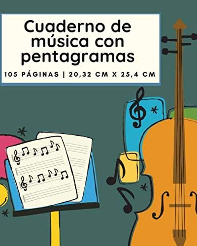 Libro: De Música Con Pentagramas: Cuaderno Pentagramado Gran