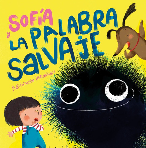 Sofia Y La Palabra Salvaje, De Hernandez, Purificacion. Editorial Beascoa, Tapa Dura En Español