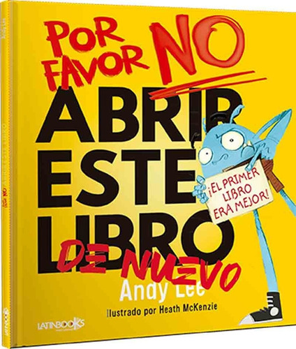 Por Favor No Abrir Este Libro De Nuevo - Andy Lee - Tapa Dur