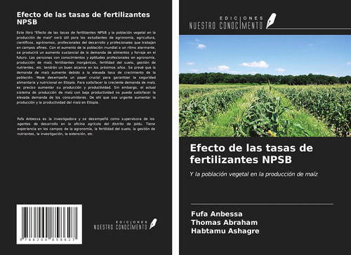 Libro: Efecto De Las Tasas De Fertilizantes Npsb: Y La Pobla