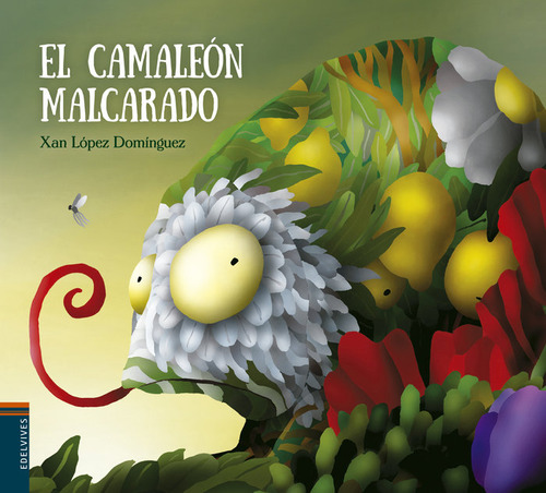 Camaleon Malcarado,el - Lopez Dominguez