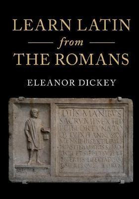 Libro Learn Latin From The Romans - Eleanor Dickey