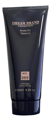  Creme Hidratante Dream Brand 069 - 200ml - Noite Do Tesouro