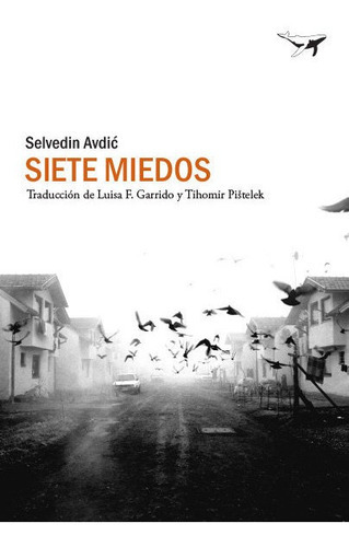 Siete miedos, de Avdi. Editorial Sajalin Editores, tapa blanda en español