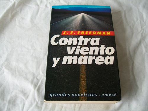 Contra Viento Y Marea · J. F. Freedman