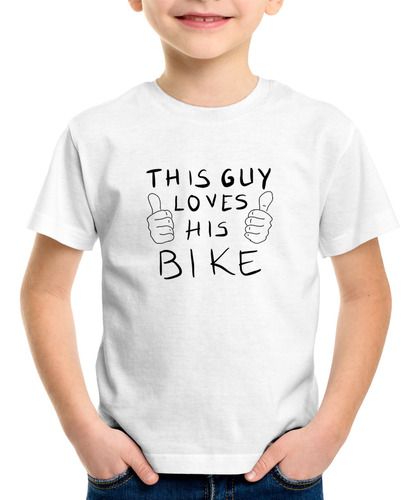 Camiseta Infantil This Guy Loves His Bike Camisa
