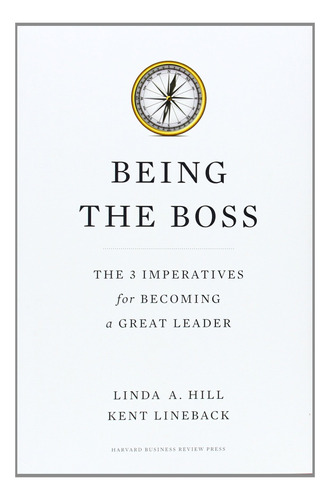 Book : Being The Boss: The 3 Imperatives For Becoming A G...