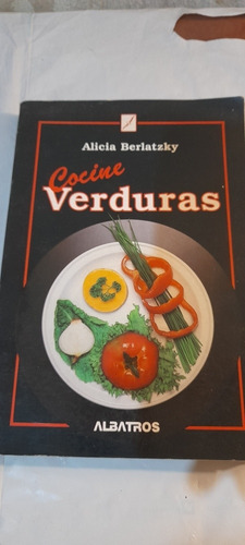 Cocina Verduras De Alicia Berlatzky - Albatros (usado)