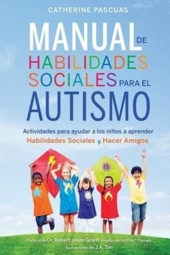 Libro Manual De Habilidades Sociales Para El Autismo : Ac...