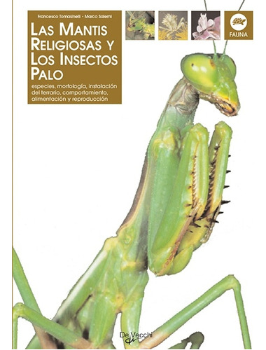 Mantis Religiosas Y Los Insectos Palo ,las - Francesco Tomas