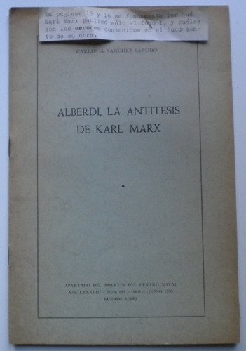 Sánchez Sañudo / Alberdi, La Antitesis De Karl Marx /firmado