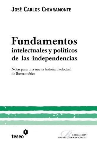 Libro Fundamentos Intelectuales Y Políticos De Las Inde Lhs4