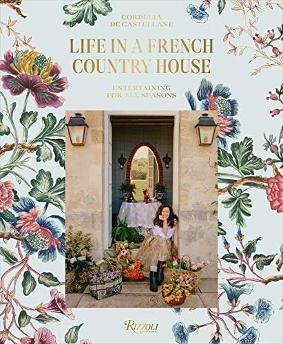 Life In A French Country House (libro En Inglés)