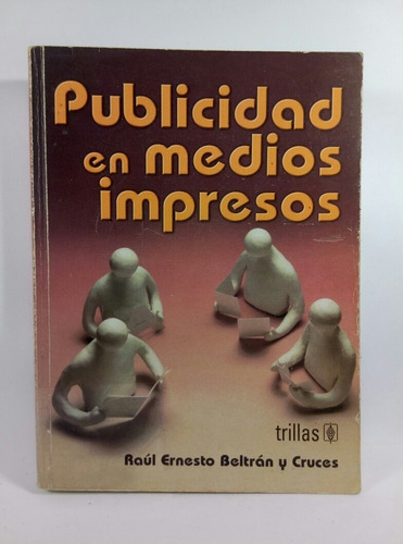 Publicidad En Medios Impresos / Ernesto Beltrán 