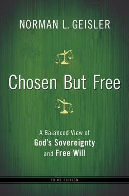 Libro Chosen But Free : A Balanced View Of God's Sovereig...