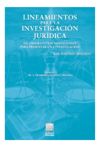 Lineamientos Para La Investigacion Juridica - José Martínez