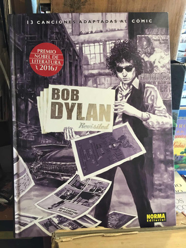 Bob Dylan Revisited 13 Canciones Adaptadas Al Cómic