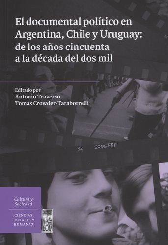 Libro Documental Político En Argentina, Chile Y Uruguay: De