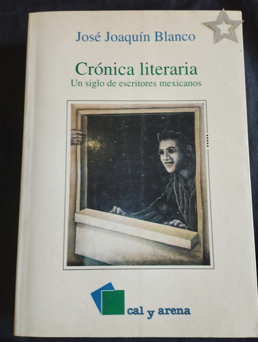 Crónica Literaria José Joaquín Blanco Libro 