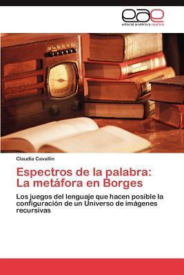 Libro Espectros De La Palabra - Claudia Cavallin