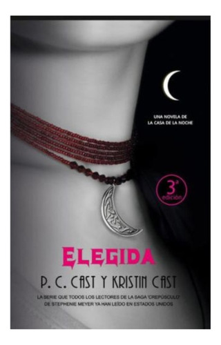 Elegida P.c. Y Kristin Cast Libro Tapa Blanda Novela 