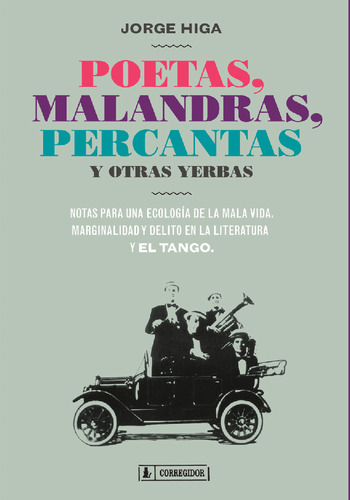 Poetas, Malandras, Percantas Y Otras Yerbas - Jorge Higa