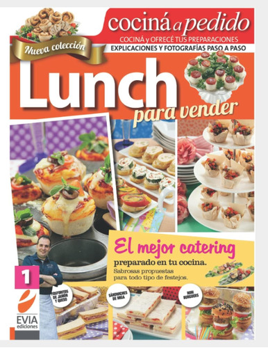 Libro: Lunch Para Vender 1: El Mejor Catering, Preparado En 